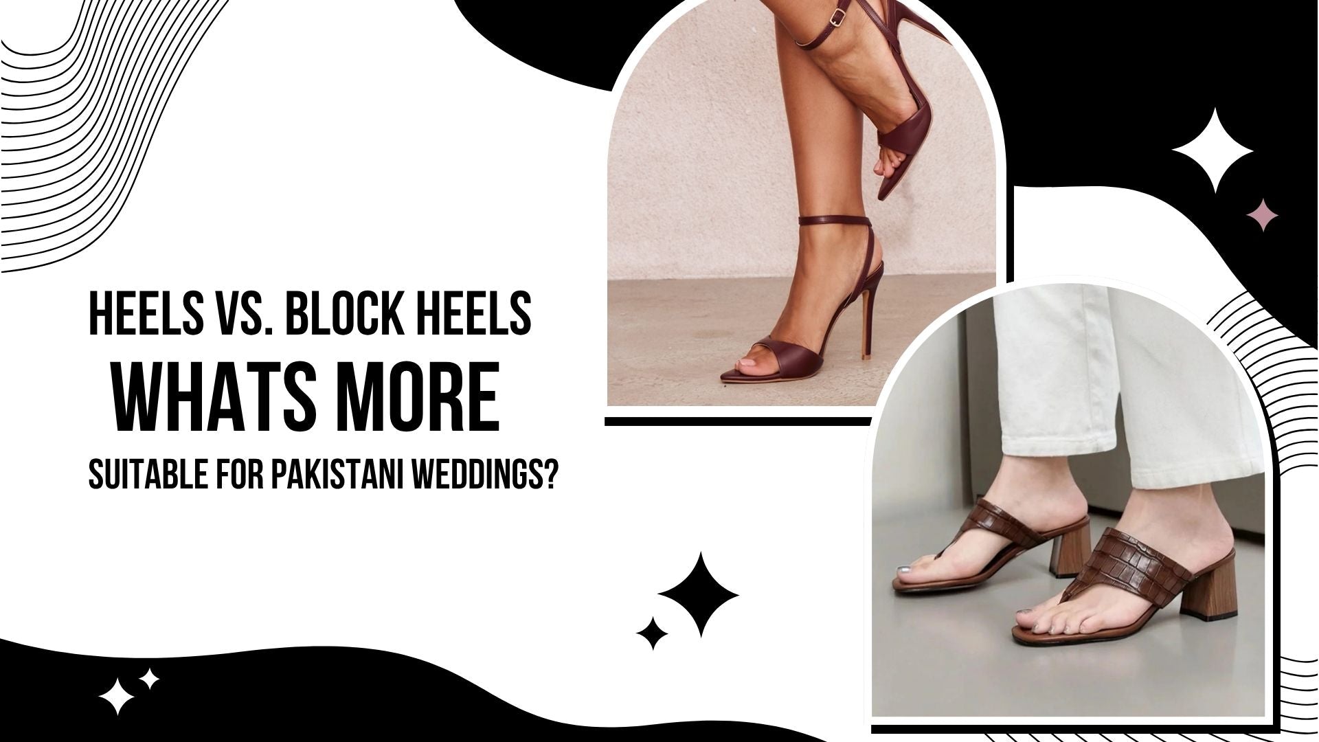 Heels vs. Block Heels — What’s More Suitable for Pakistani Weddings