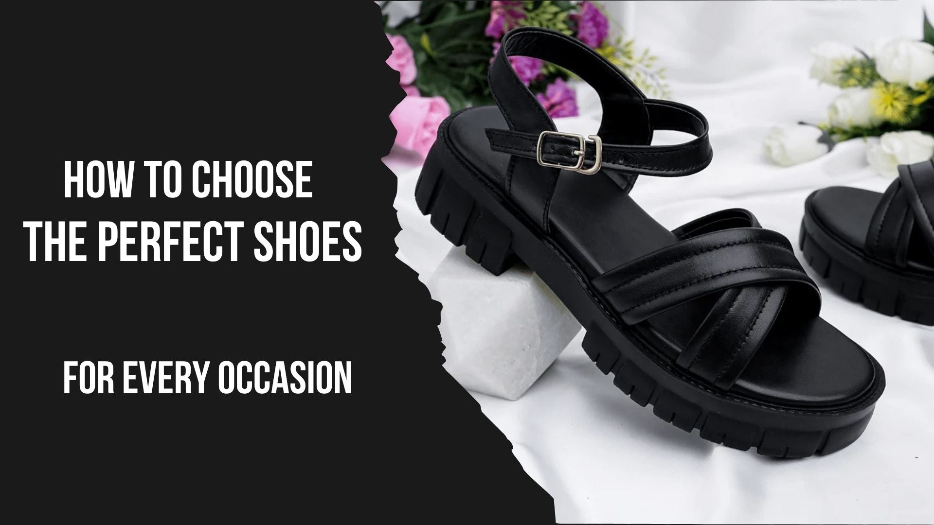 How to Choose the Perfect Shoes for Every Occasion